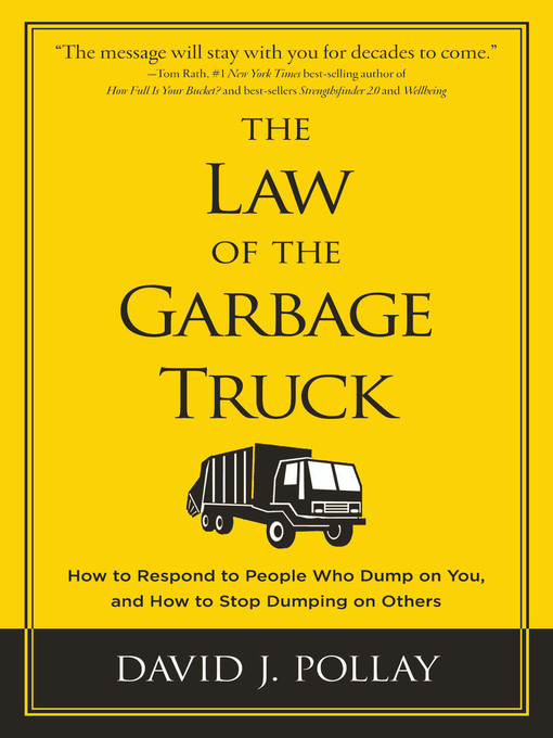 Title details for The Law of the Garbage Truck by David J. Pollay - Available